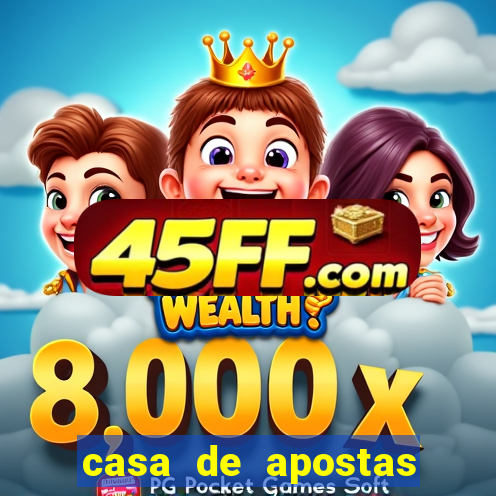 casa de apostas com pagamento antecipado